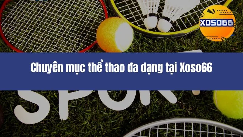 Thể Thao Xoso66