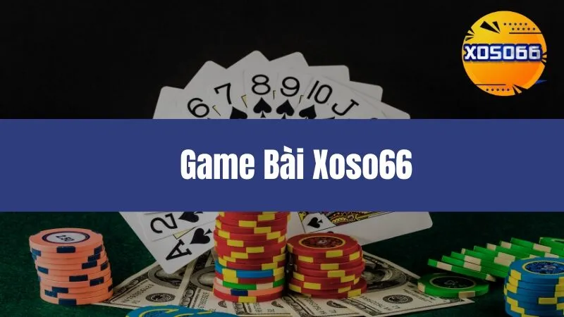 Game Bài Xoso66