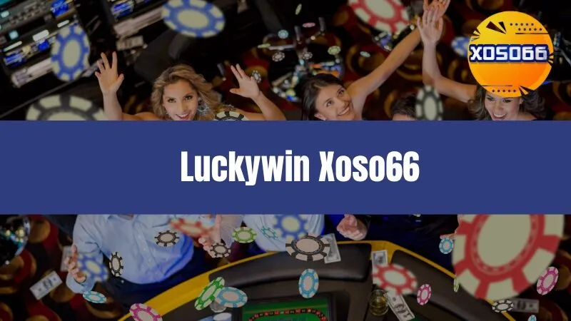 Luckywin Xoso66