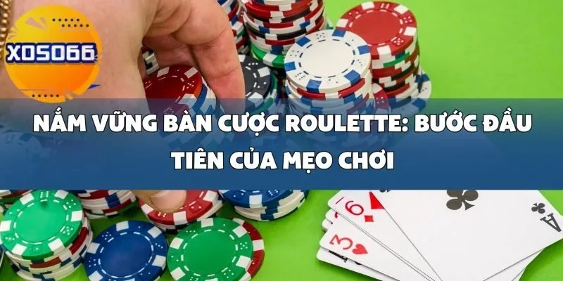 Mẹo Chơi Roulette Tại Casino Xoso66_ Cách Đọc Bàn Và Tối Đa Hóa Lợi Nhuận